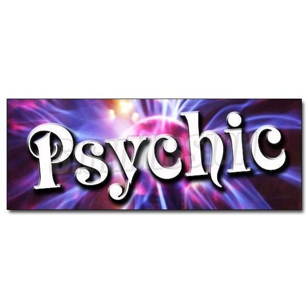 Safety Sign, 48 in Height, Vinyl, 18 in Length, Psychic